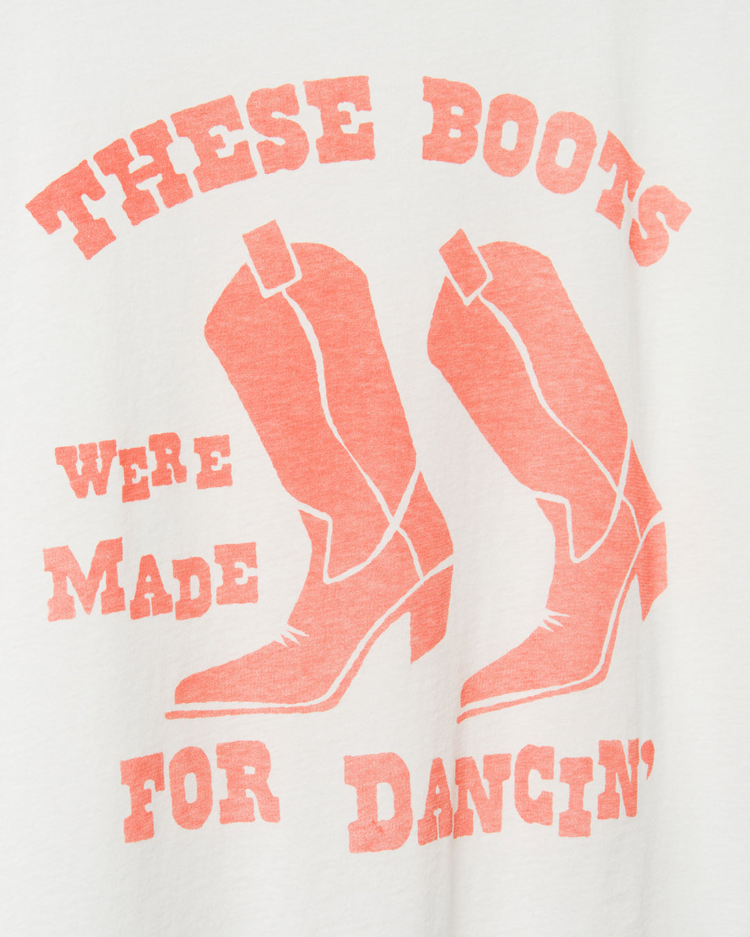 Women's These Boots Were Made For Dancin Easy Tee